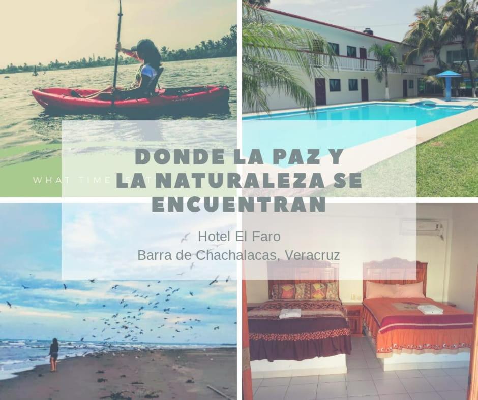 Hotel El Faro Playa Chachalacas Exterior photo